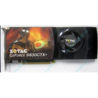 Нерабочая видеокарта ZOTAC 512Mb DDR3 nVidia GeForce 9800GTX+ 256bit PCI-E (Прокопьевск)